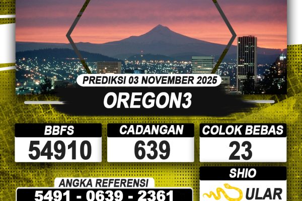 PREDIKSI OREGON3 03 NOVEMBER 2025 | PREDIKSI TOGEL KUNINGTOTO