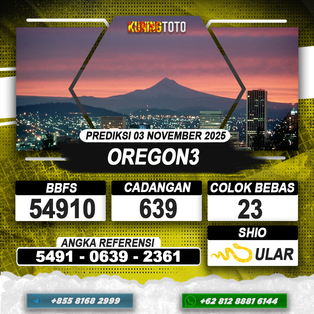 PREDIKSI OREGON3 03 NOVEMBER 2025 | PREDIKSI TOGEL KUNINGTOTO