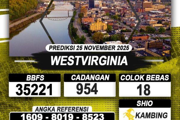 PREDIKSI WESTVIRGINIA 25 NOVEMBER 2025 | PREDIKSI TOGEL KUNINGTOTO