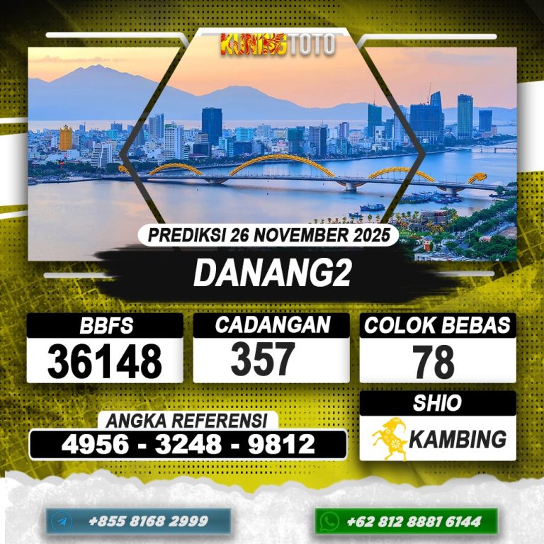 PREDIKSI DANANG2 26 NOVEMBER 2025 | PREDIKSI TOGEL KUNINGTOTO