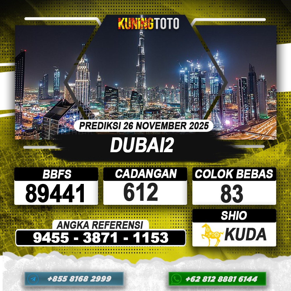 PREDIKSI DUBAI2 26 NOVEMBER 2025 | PREDIKSI TOGEL KUNINGTOTO