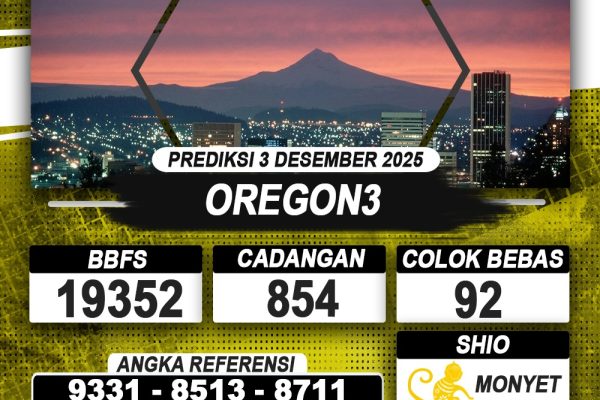 PREDIKSI OREGON3 03 DESEMBER 2025 | PREDIKSI TOGEL KUNINGTOTO