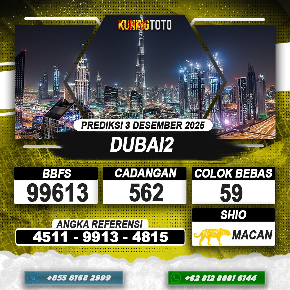 PREDIKSI DUBAI2 03 DESEMBER 2025 | PREDIKSI TOGEL KUNINGTOTO