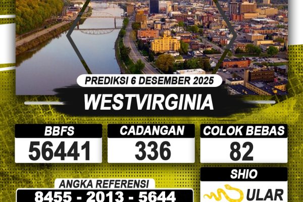 PREDIKSI WESTVIRGINIA 06 DESEMBER 2025 | PREDIKSI TOGEL KUNINGTOTO